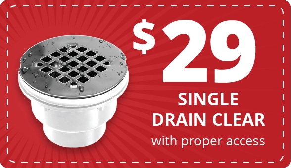 Coupon for $29 Single Drain Clear with proper access